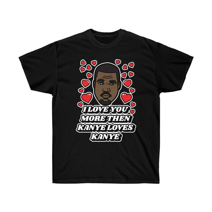 Kanye West Yeezy Hip-Hop Happy Valentine's Day 2020/2021 Unisex Ultra Cotton Tee