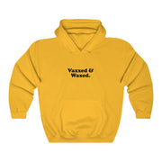 Vaxxed & Waxed. Hoodie Pullover Unisex Heavy Blend™ Hooded Sweatshirt