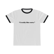 Meme Shirt "I really like corn." funny comedy Ringer Tee T-shirt