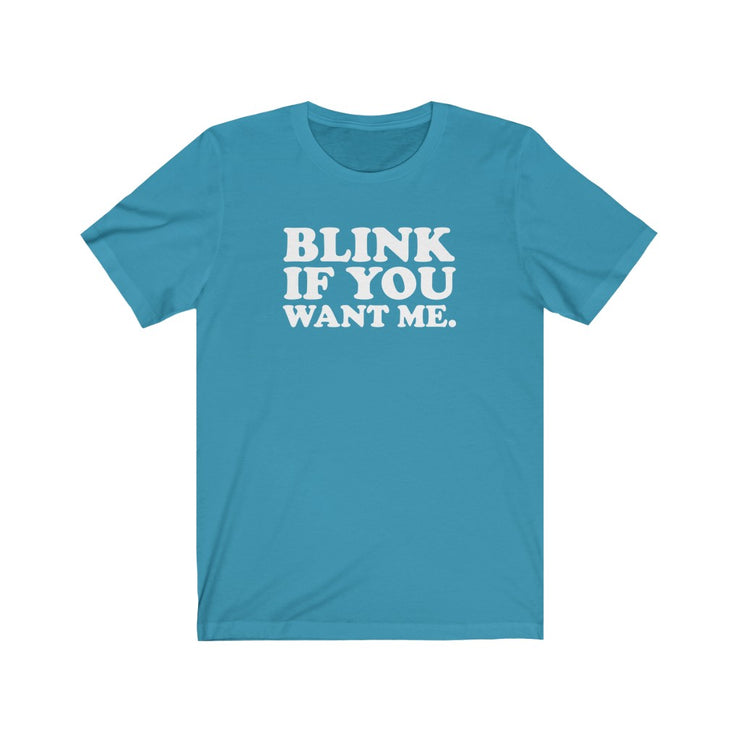Blink If You Want Me Covid-19 2020 Quarantine Pandemic Mask Unisex Jersey Short Sleeve Tee