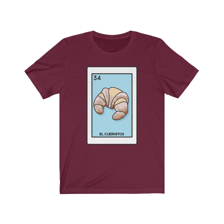 EL Cuernitos Pan Dulce Sweet Bread Dessert Mexican Card Game Loteria 2021 Unisex Jersey Short Sleeve Tee