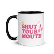 Shut Your Mouth Mug with Color Inside