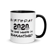 Quarantine Birthday Mug with Color Inside