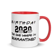 Quarantine Birthday Mug with Color Inside