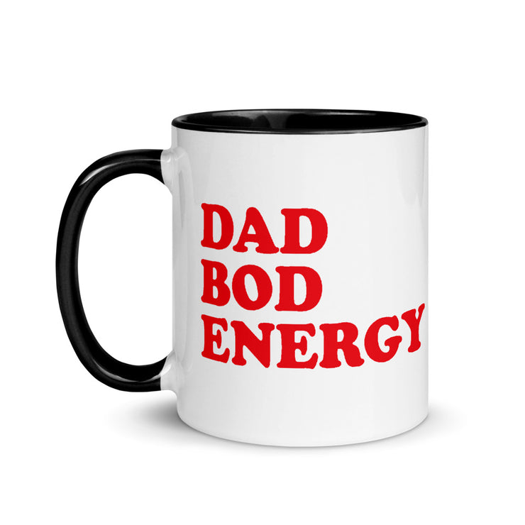 Dad Bod Energy Mug with Color Inside